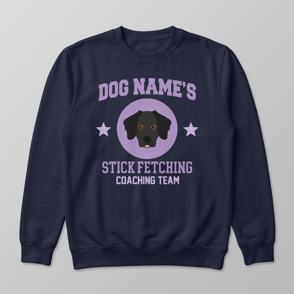 Stick Fetching Coaching Team: Personalized {breedFullName} Sweatshirt