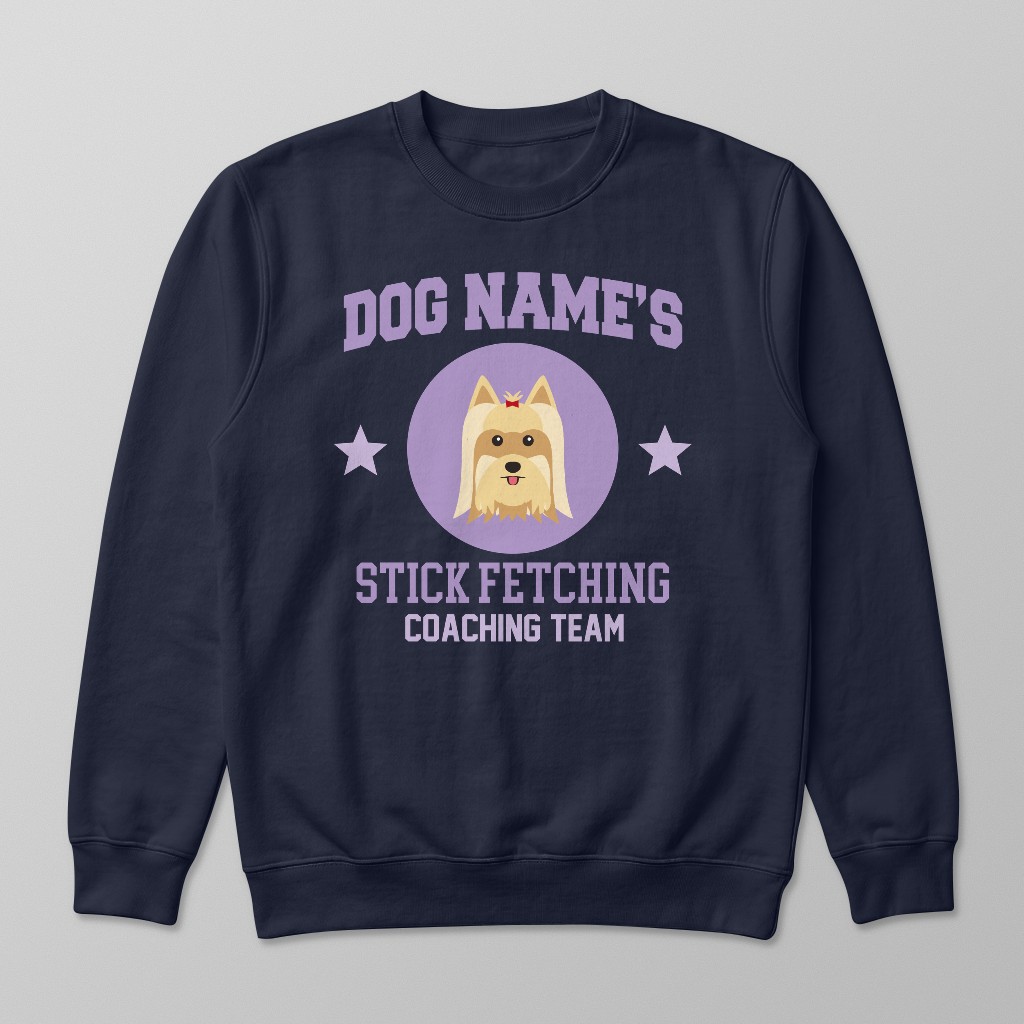 Stick Fetching Coaching Team: Personalized {breedFullName} Sweatshirt
