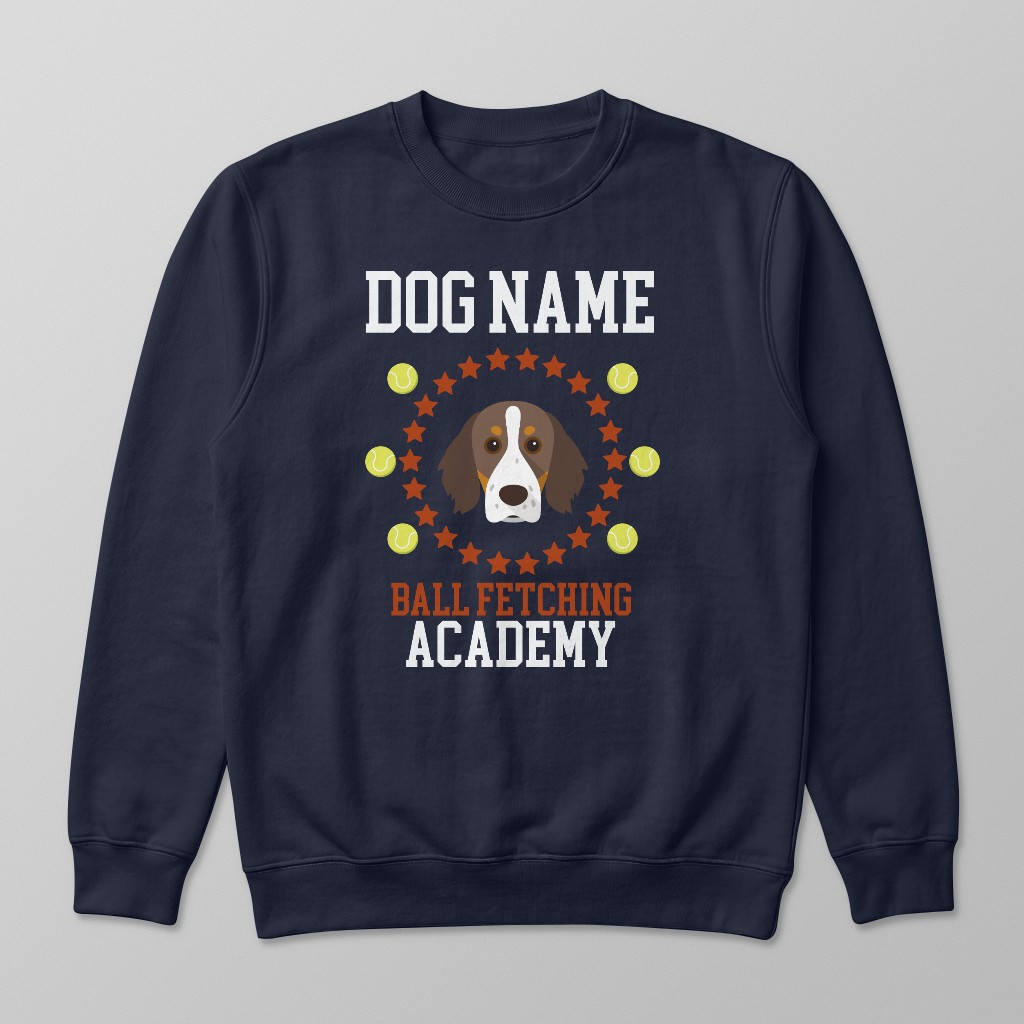 Ball Fetching Academy: Personalized {breedFullName} Sweatshirt