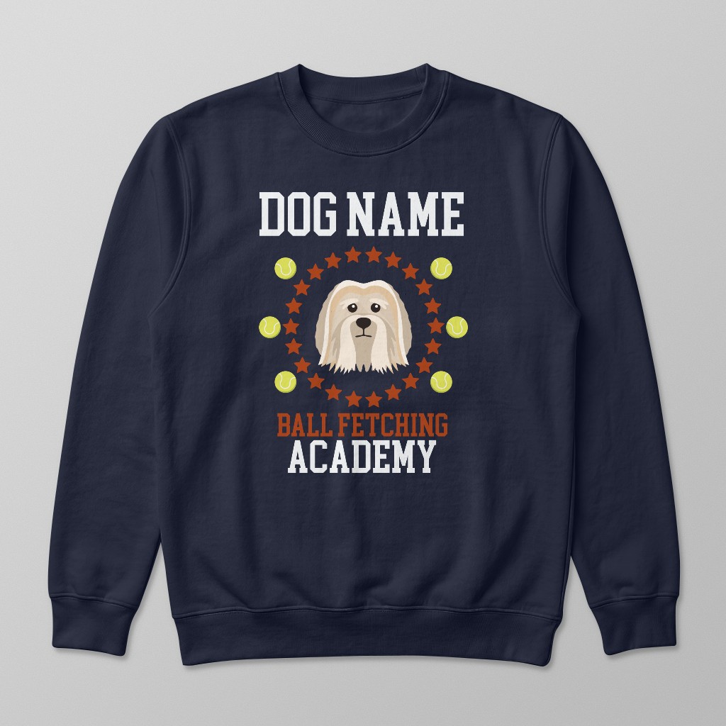Ball Fetching Academy: Personalized {breedFullName} Sweatshirt