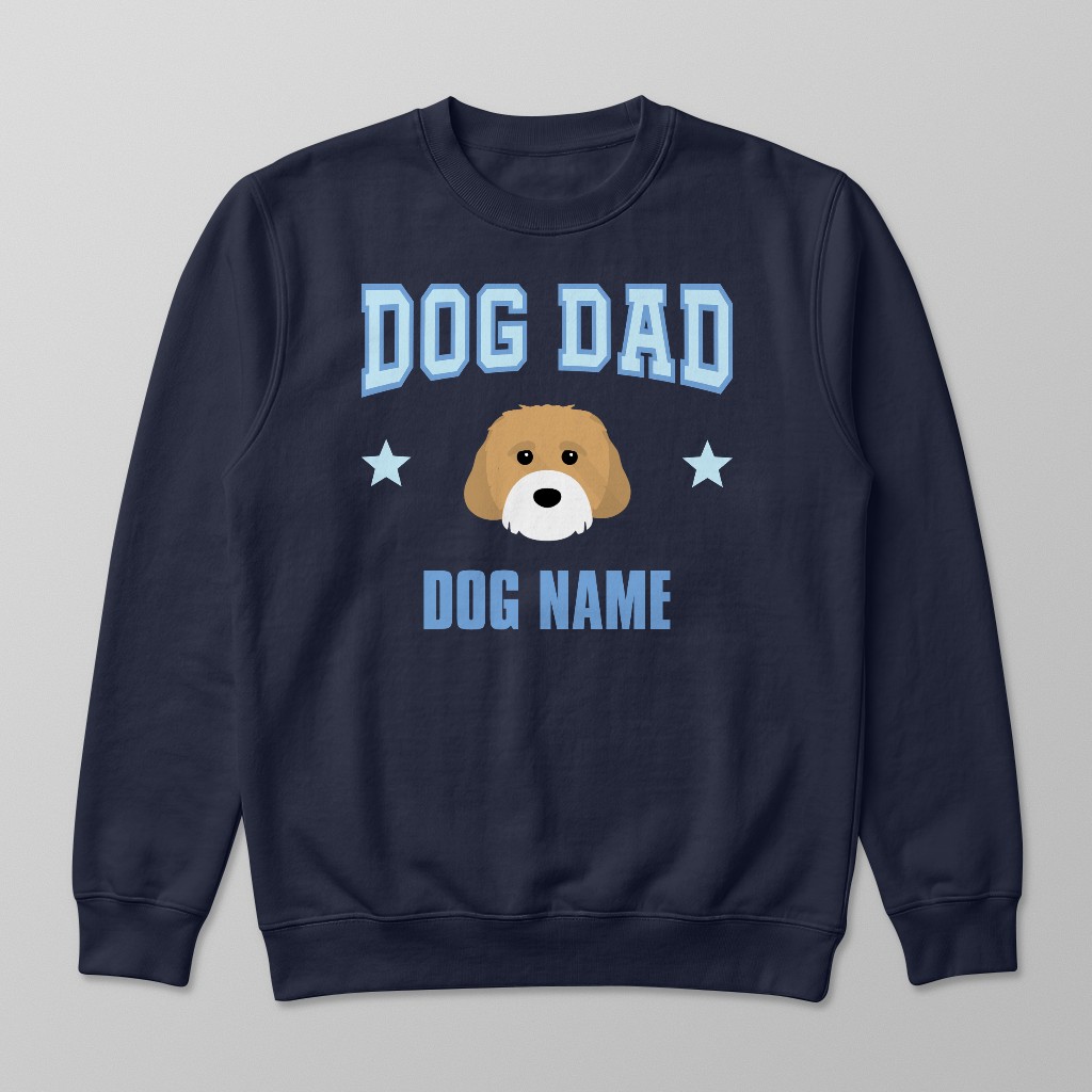 Dog Dad: Personalized {breedFullName} Sweatshirt