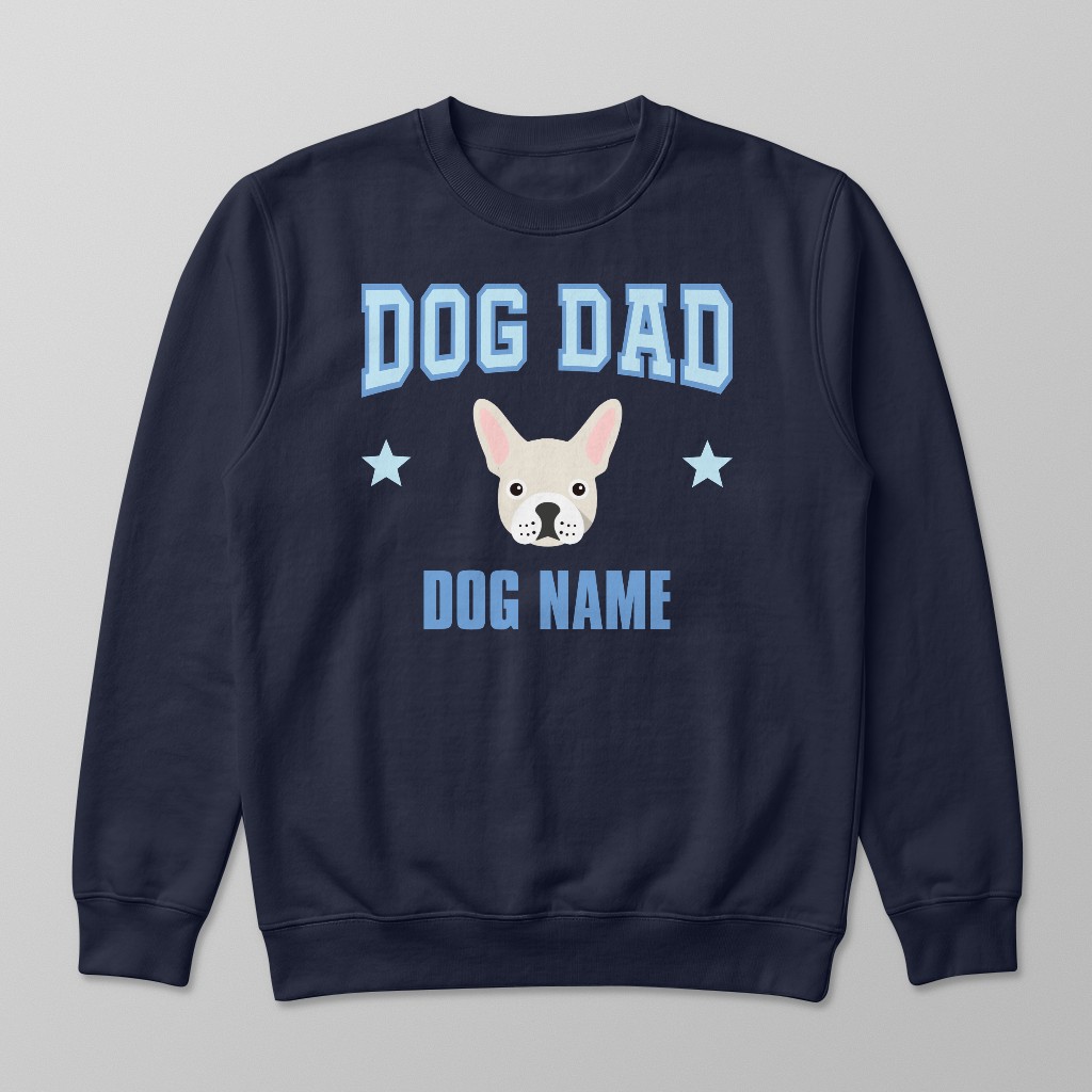 Dog Dad: Personalised {breedFullName} Sweatshirt