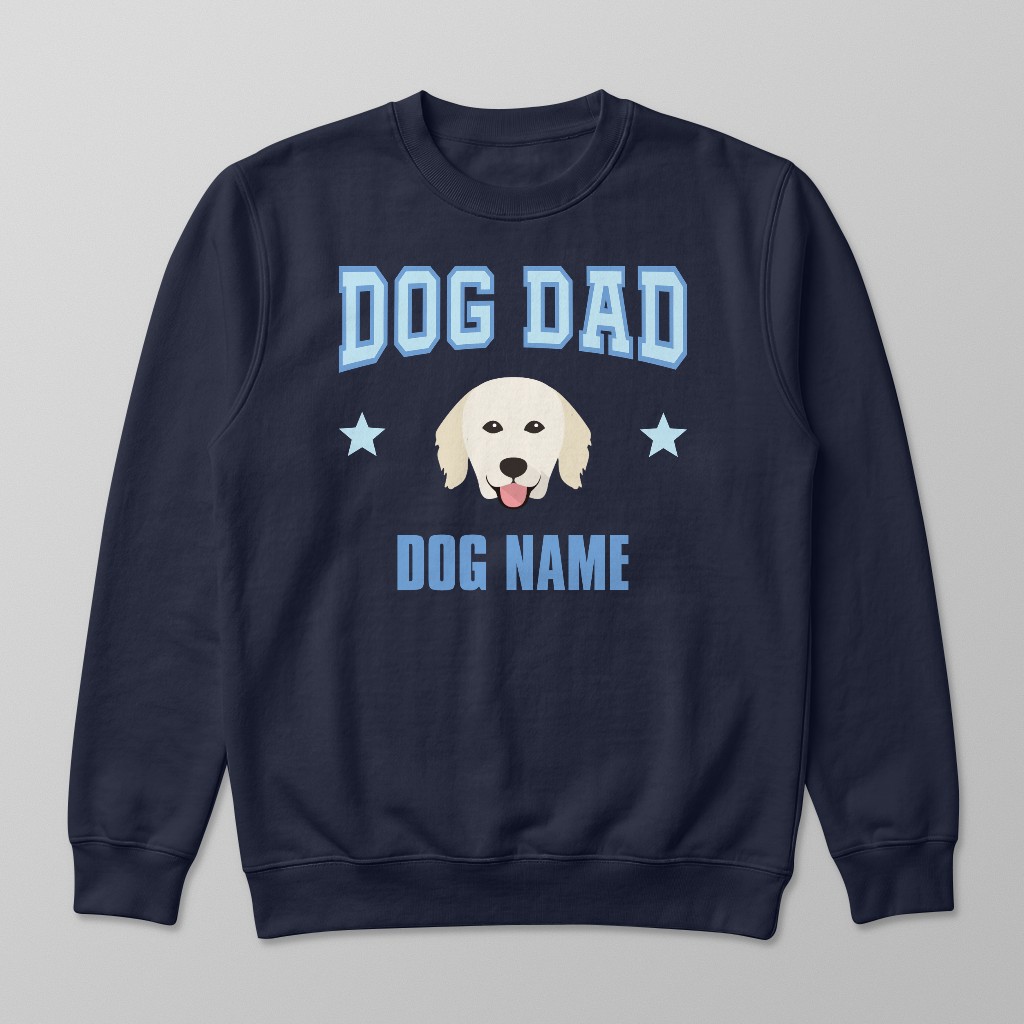 Dog Dad: Personalized {breedFullName} Sweatshirt