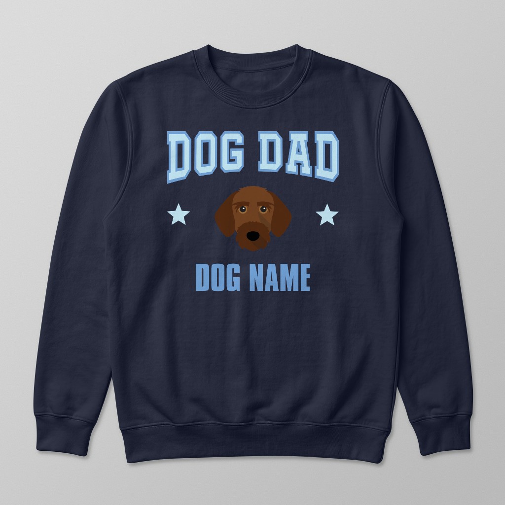 Dog Dad: Personalized {breedFullName} Sweatshirt