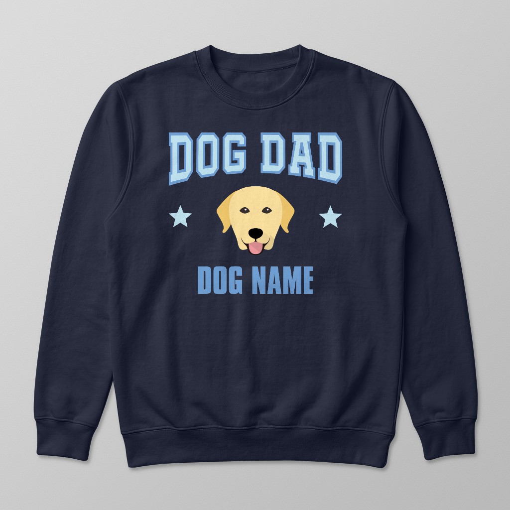 Dog Dad: Personalized {breedFullName} Sweatshirt