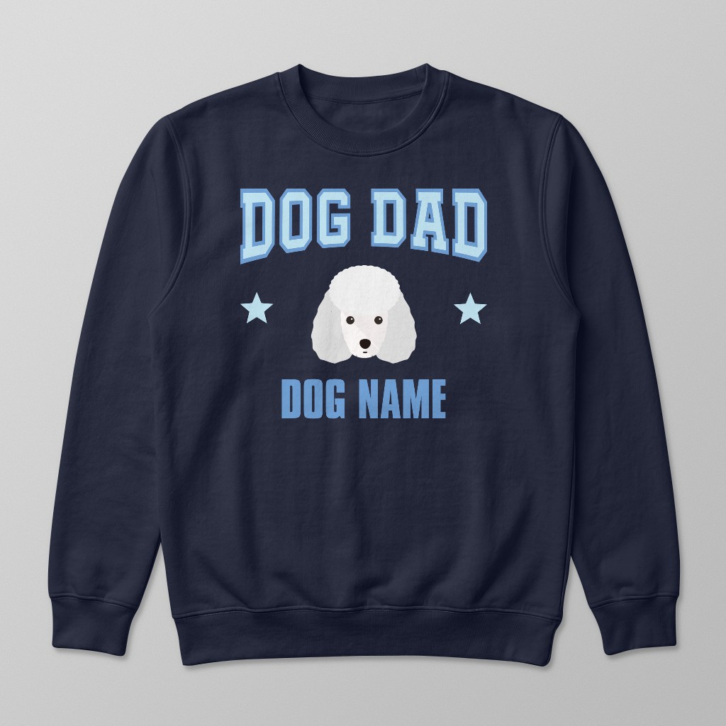 Dog Dad: Personalized {breedFullName} Sweatshirt