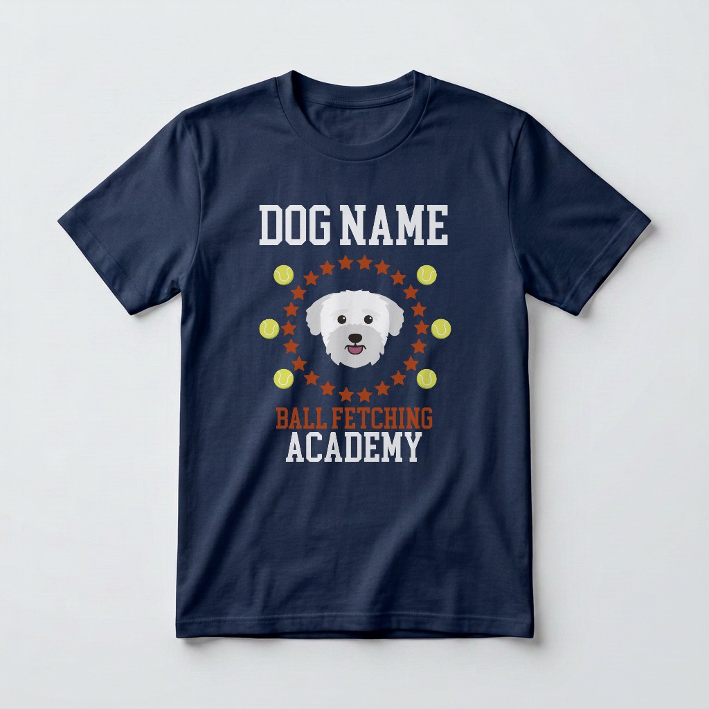 Ball Fetching Academy: Personalized {breedFullName} T-Shirt
