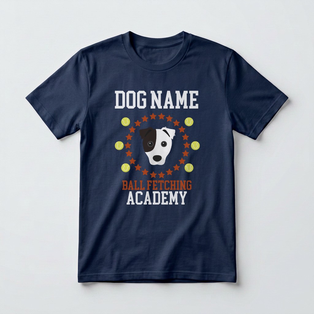 Ball Fetching Academy: Personalized {breedFullName} T-Shirt