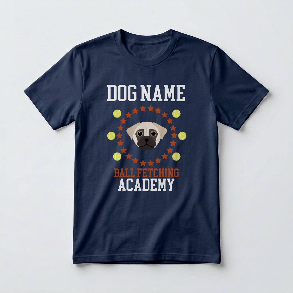 Ball Fetching Academy: Personalized {breedFullName} T-Shirt