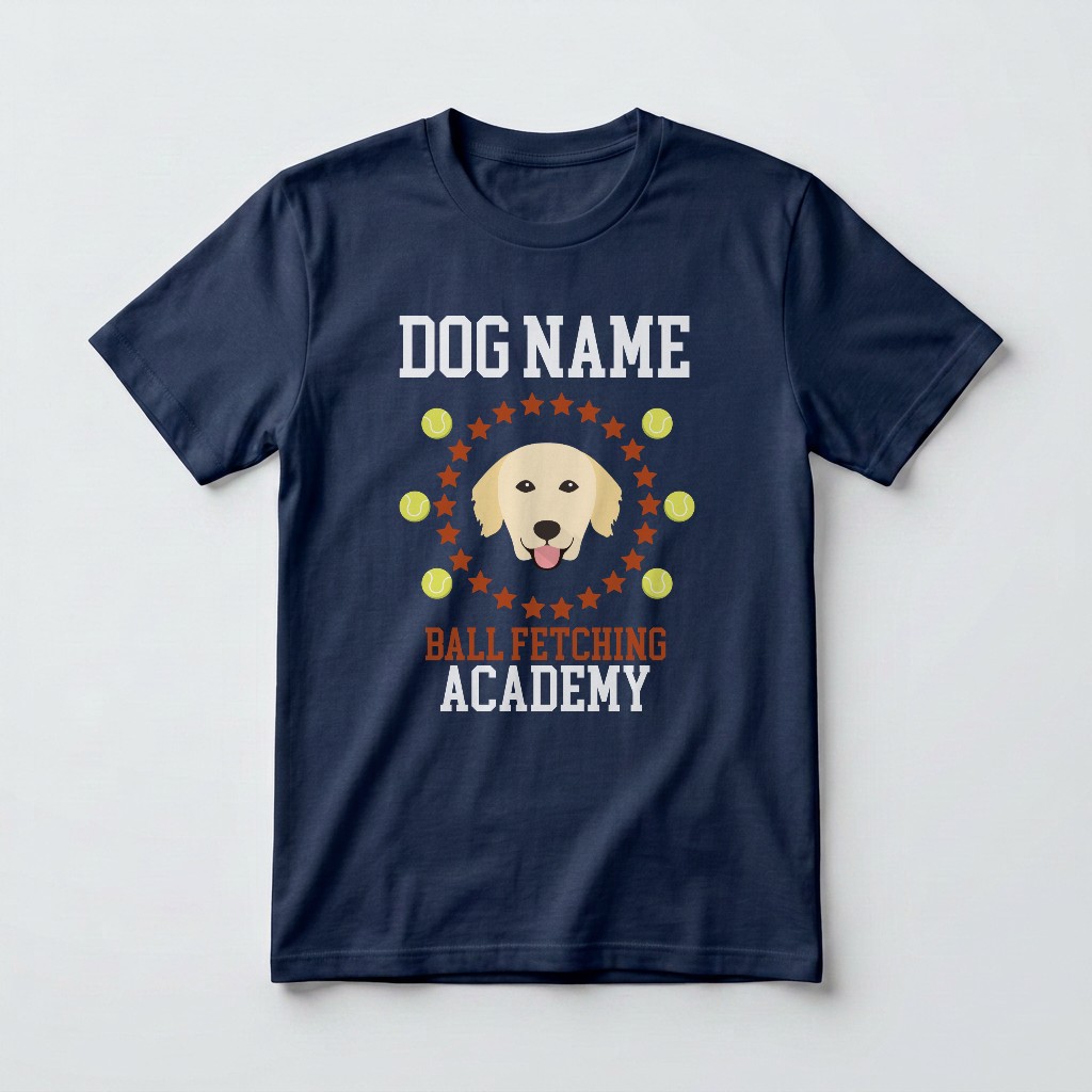 Ball Fetching Academy: Personalised {breedFullName} T-Shirt