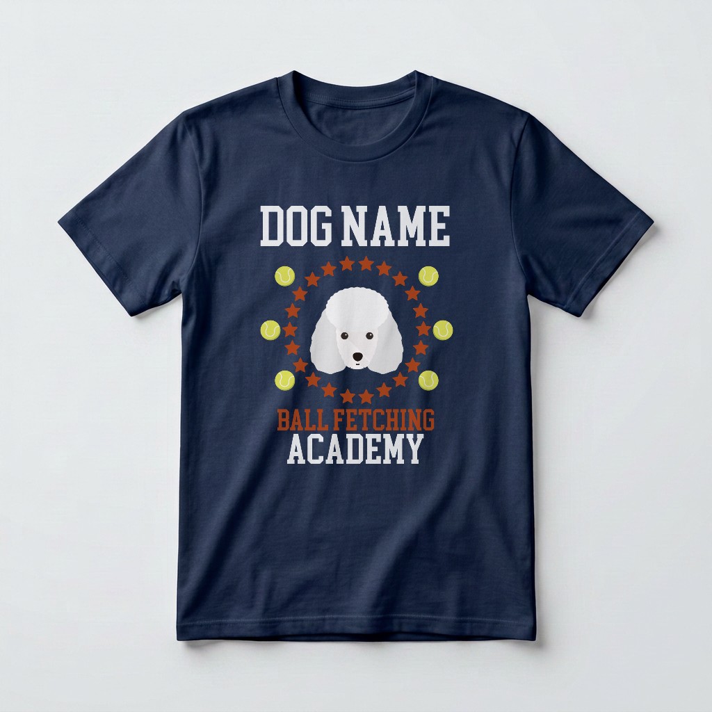 Ball Fetching Academy: Personalized {breedFullName} T-Shirt