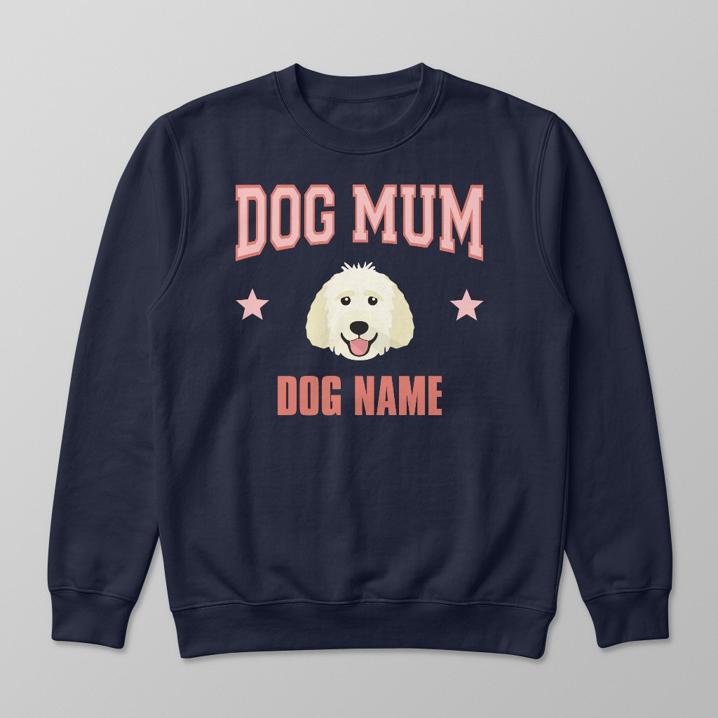 Dog Mum: Personalised {breedFullName} Sweatshirt