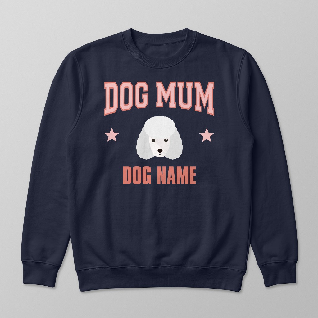 Dog Mum: Personalised {breedFullName} Sweatshirt