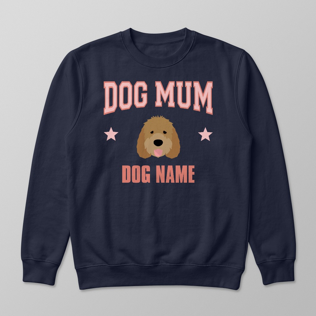 Dog Mum: Personalised {breedFullName} Sweatshirt