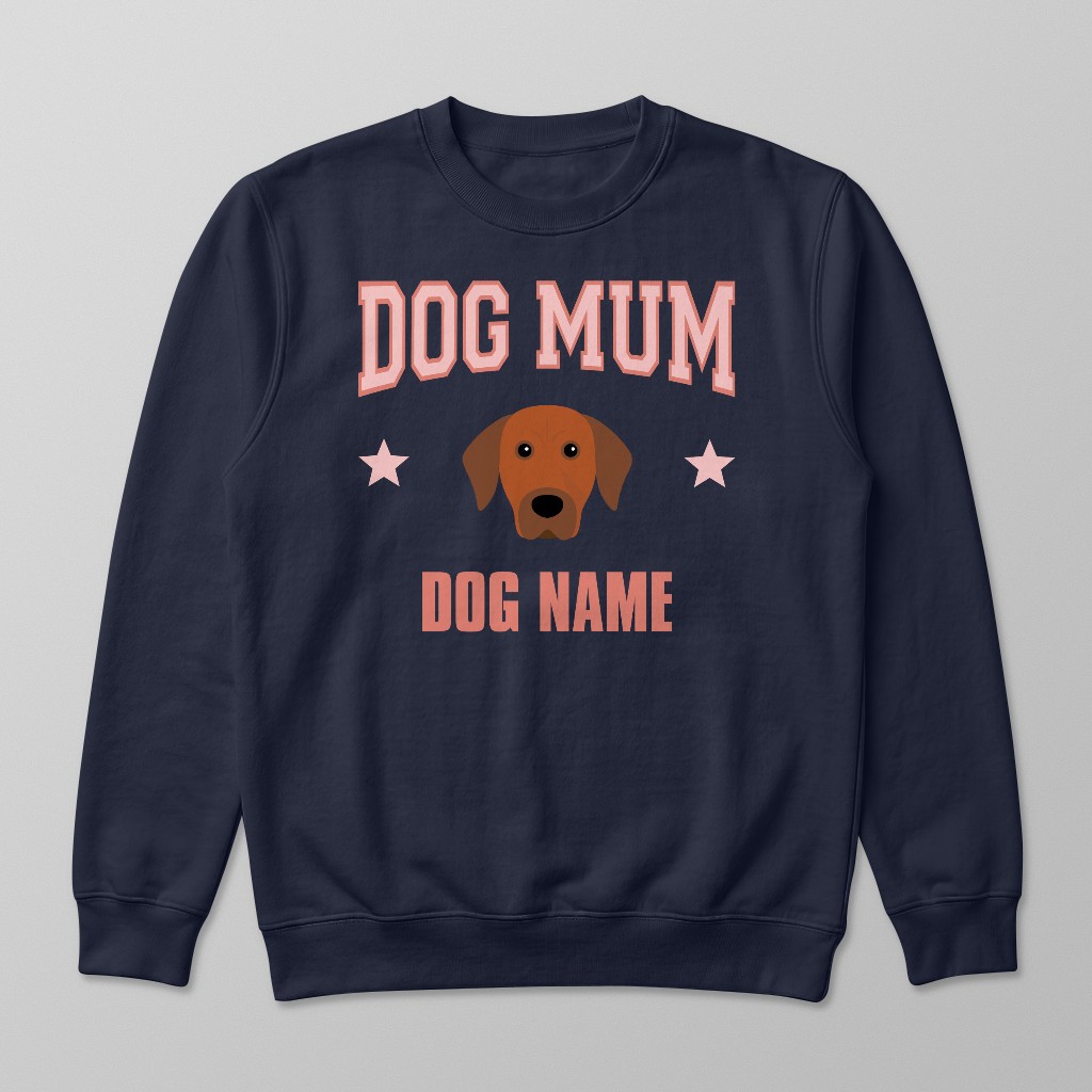 Dog Mum: Personalised {breedFullName} Sweatshirt