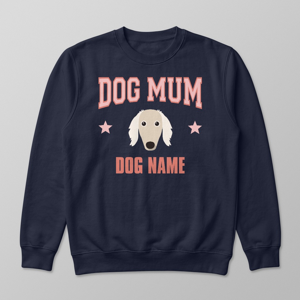 Dog Mum: Personalised {breedFullName} Sweatshirt