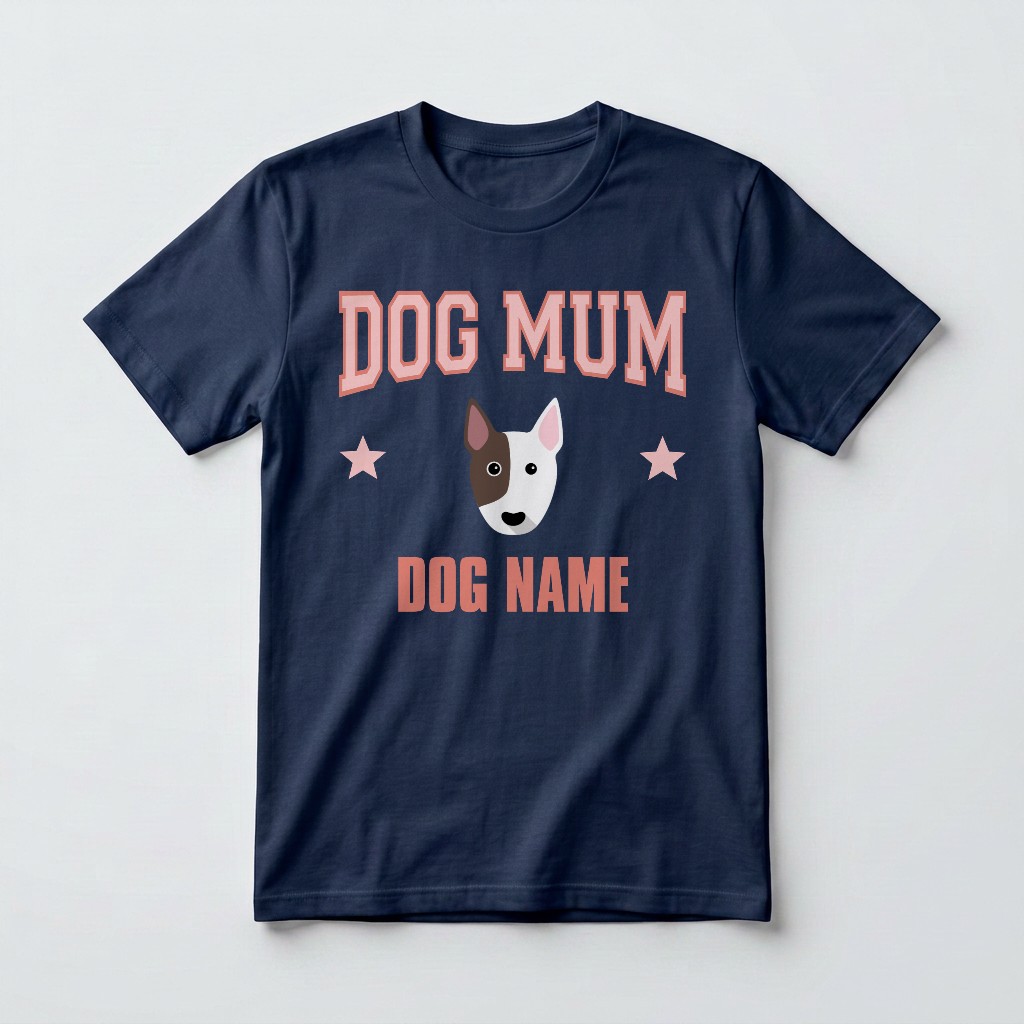 Dog Mum: Personalised {breedFullName} T-Shirt