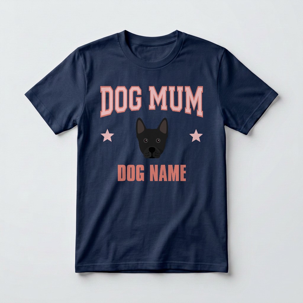 Dog Mum: Personalised {breedFullName} T-Shirt