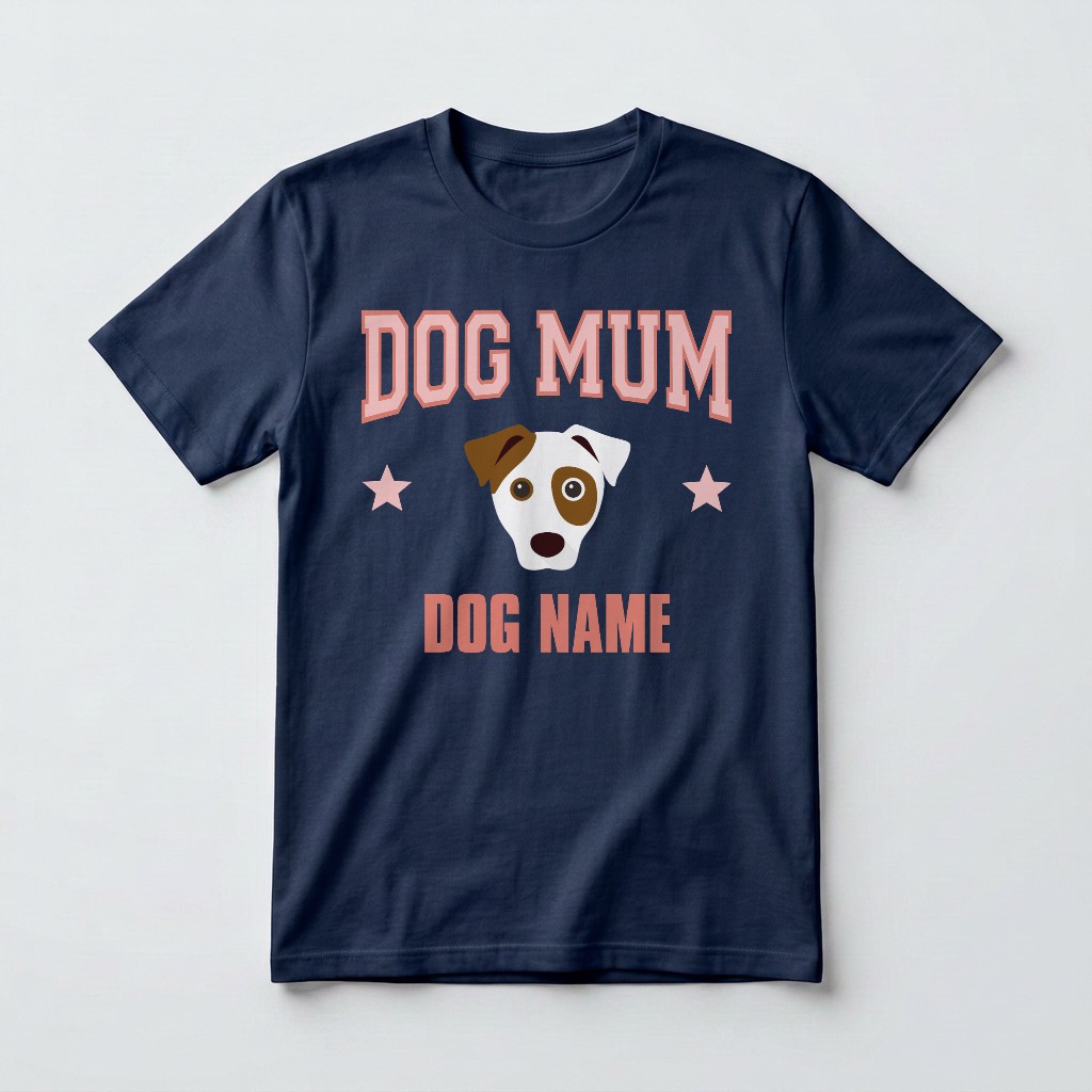 Dog Mum: Personalised {breedFullName} T-Shirt