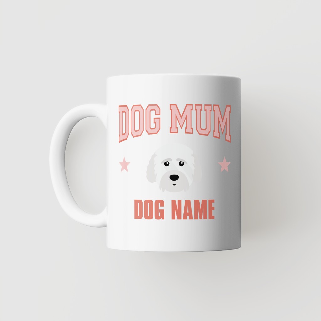 Dog Mum: Personalised {breedFullName} Mug