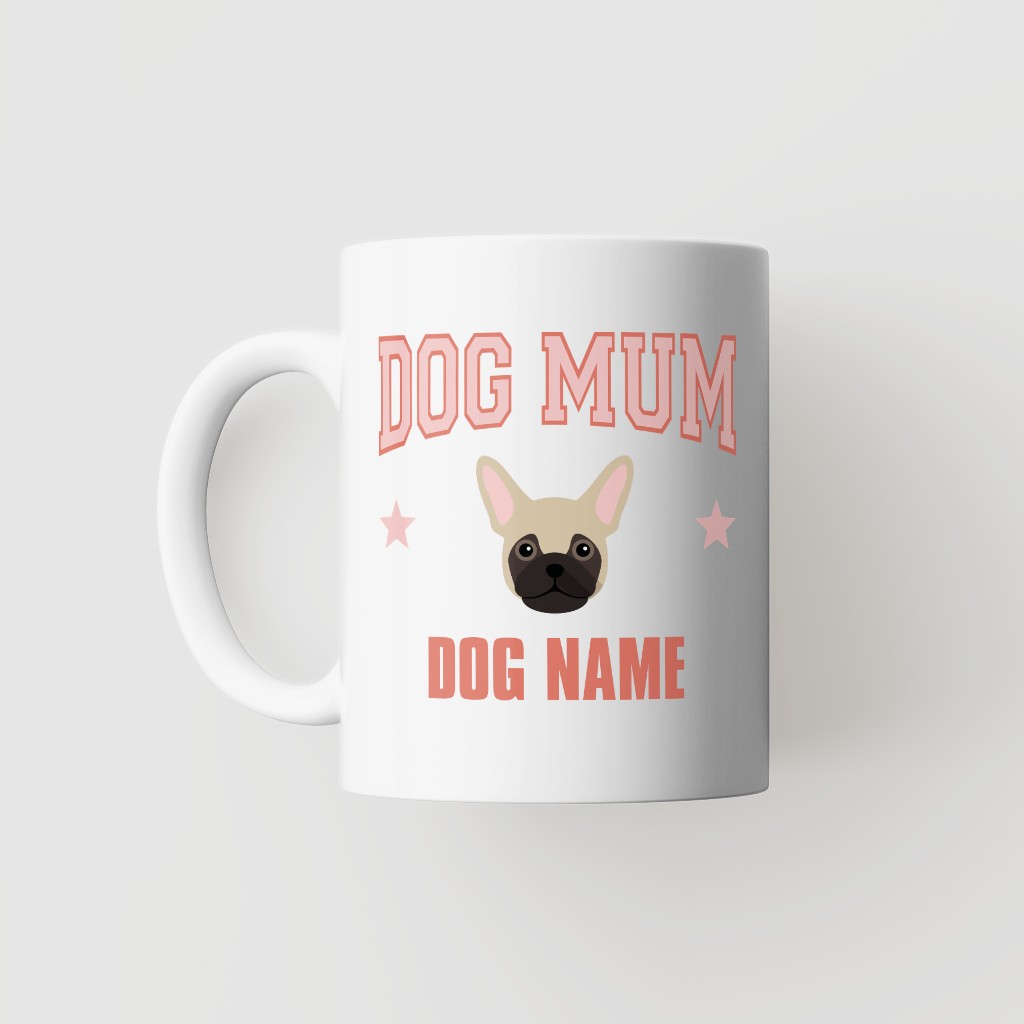 Dog Mum: Personalised {breedFullName} Mug