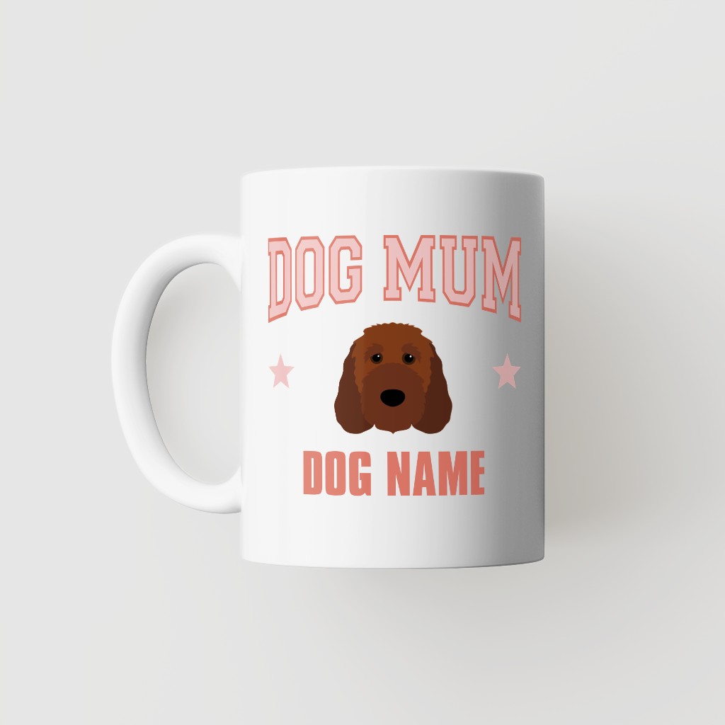 Dog Mum: Personalised {breedFullName} Mug