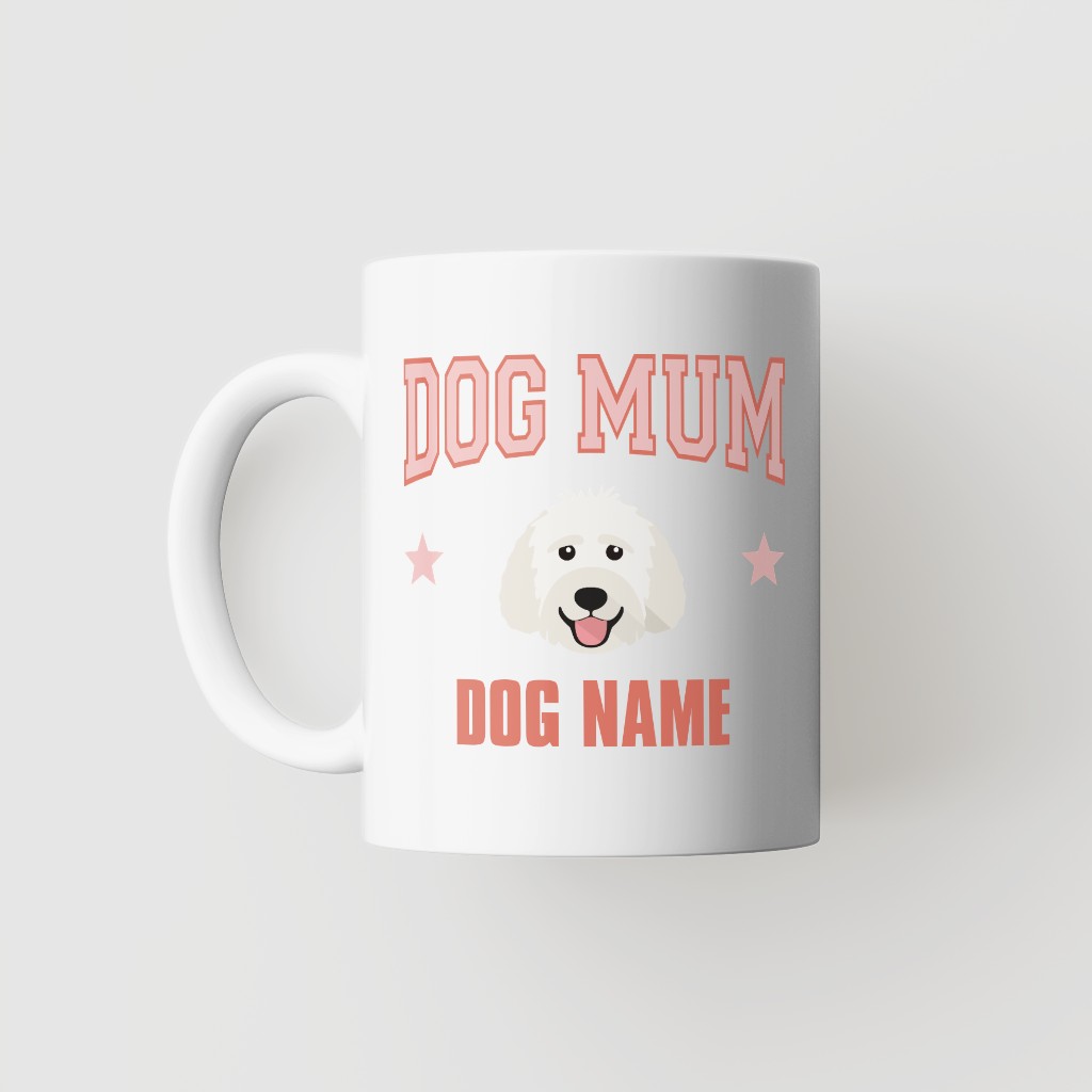 Dog Mum: Personalised {breedFullName} Mug