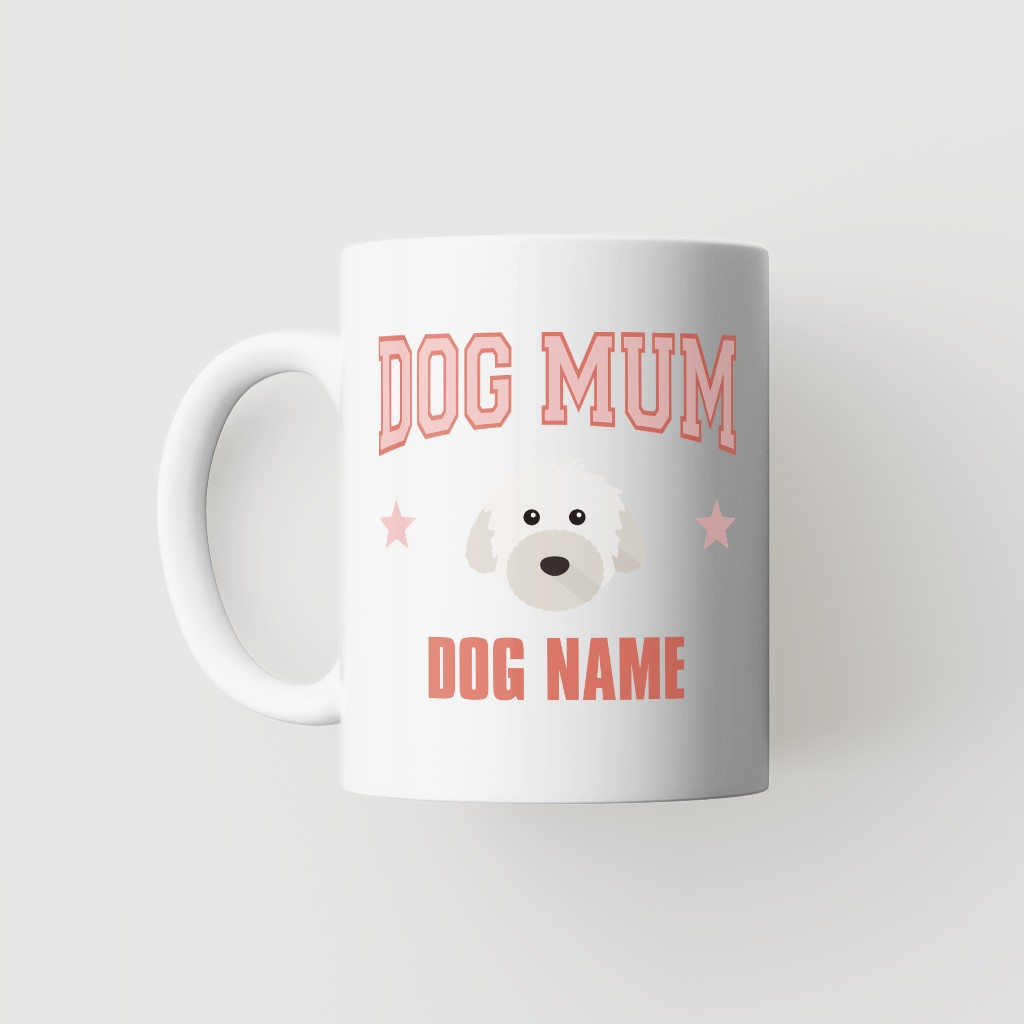 Dog Mum: Personalised {breedFullName} Mug