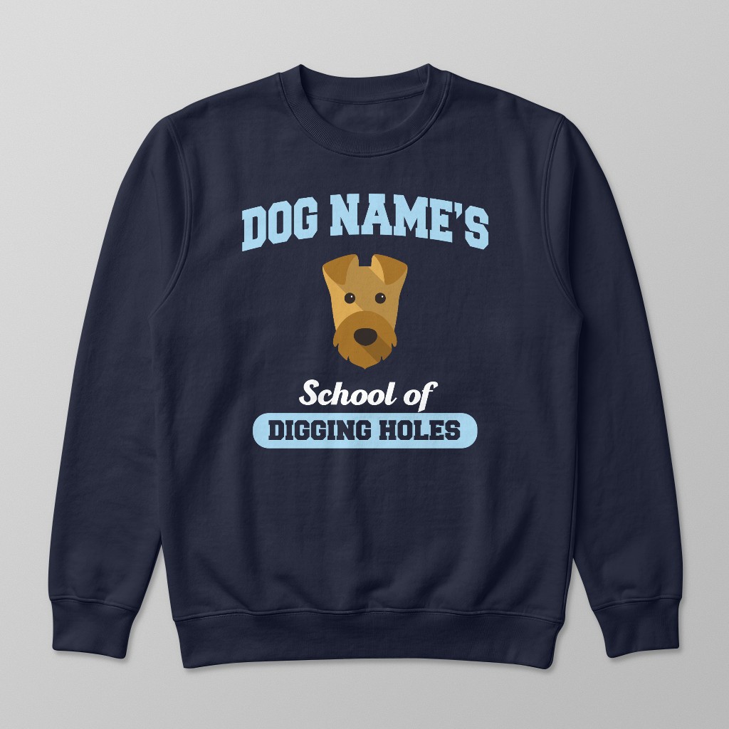 School of Digging Holes: Personalised {breedFullName} Sweatshirt