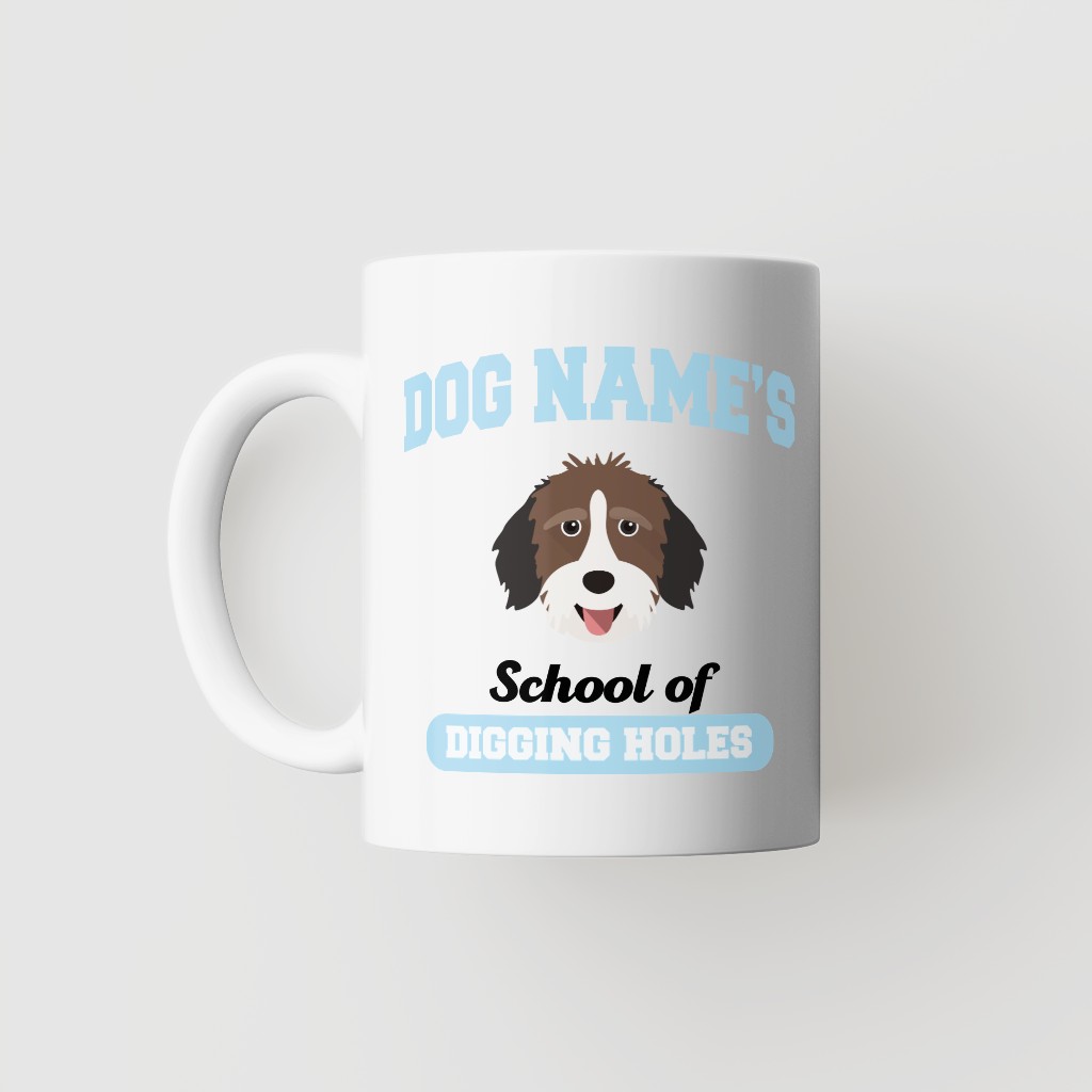 School of Digging Holes: Personalized {breedFullName} Mug