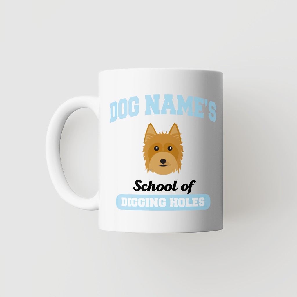 School of Digging Holes: Personalized {breedFullName} Mug