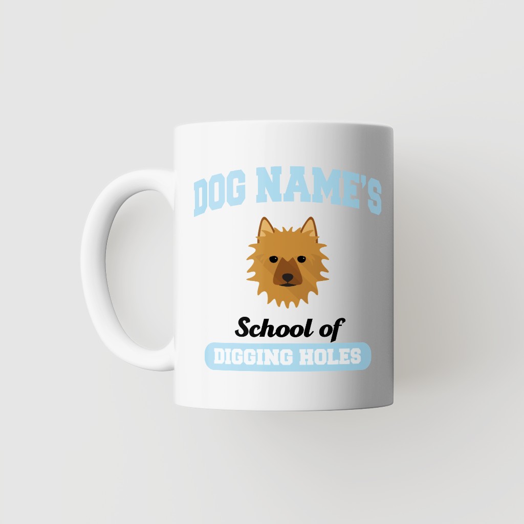 School of Digging Holes: Personalized {breedFullName} Mug