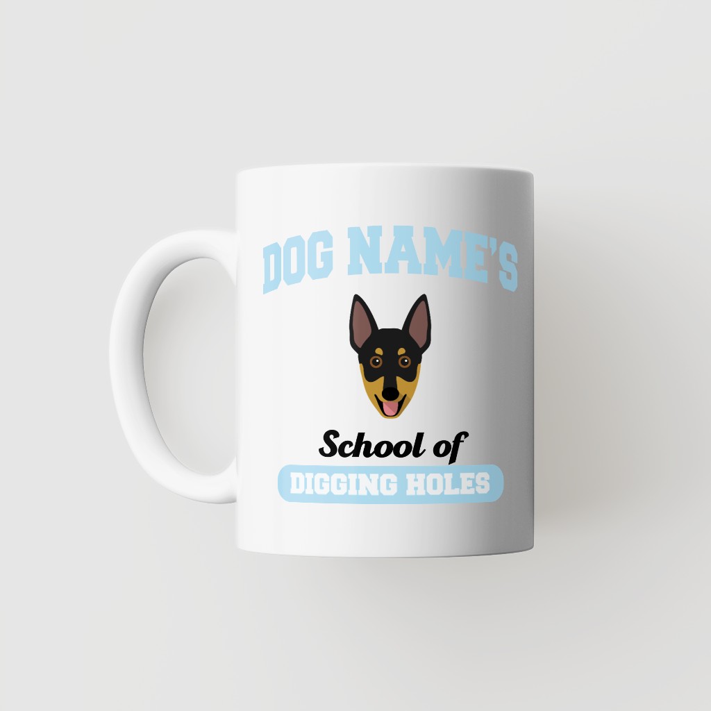 School of Digging Holes: Personalized {breedFullName} Mug