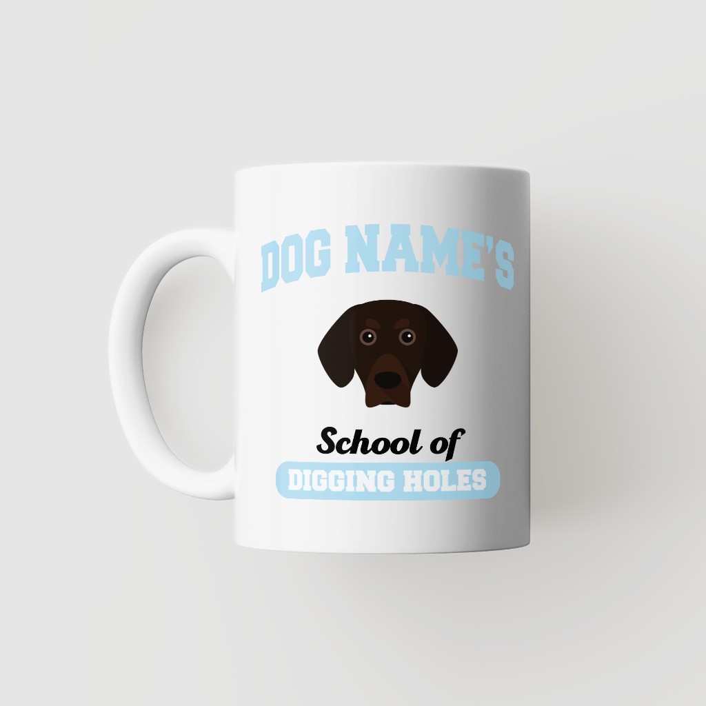 School of Digging Holes: Personalized {breedFullName} Mug