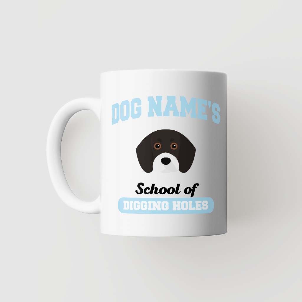 School of Digging Holes: Personalized {breedFullName} Mug