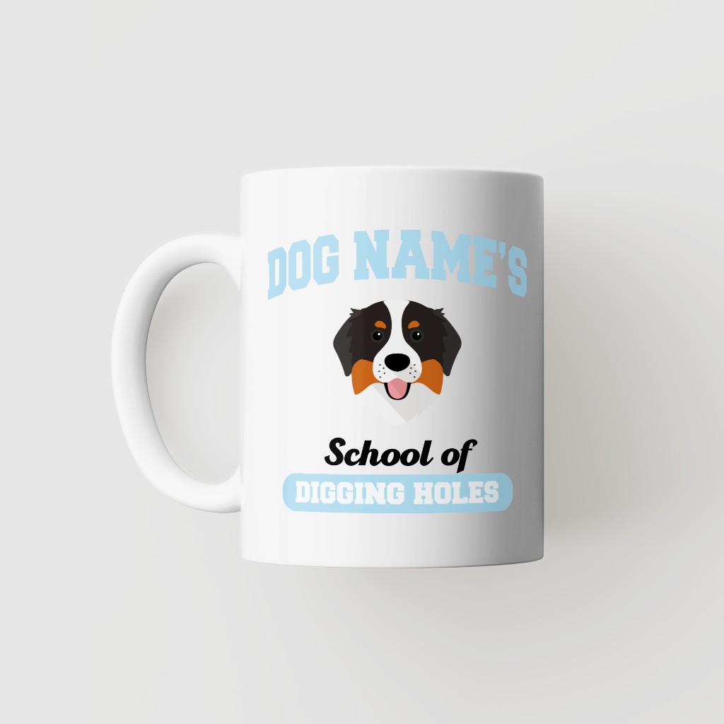 School of Digging Holes: Personalized {breedFullName} Mug