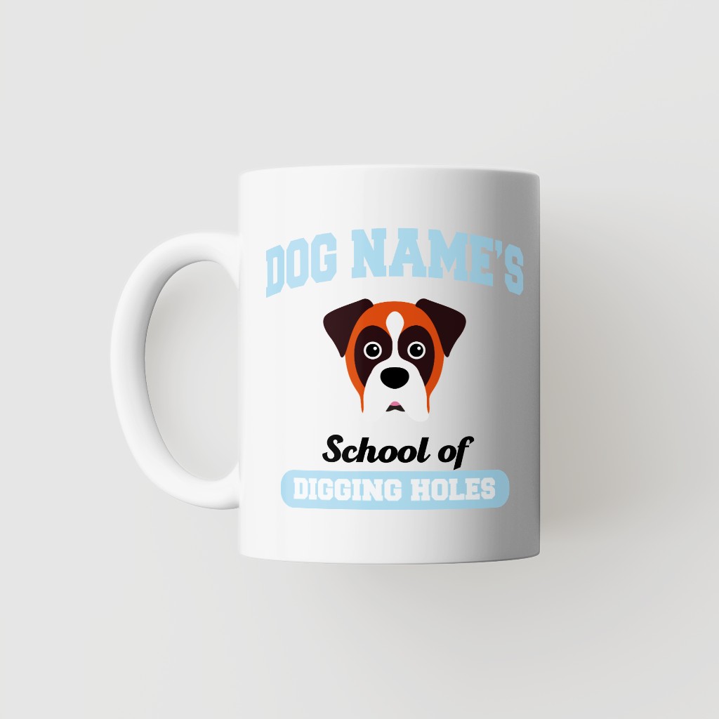 School of Digging Holes: Personalized {breedFullName} Mug