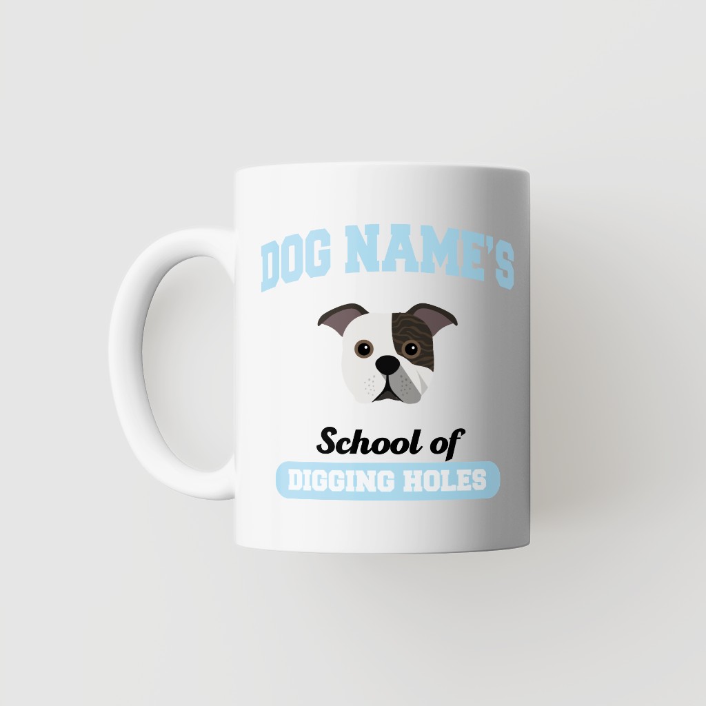School of Digging Holes: Personalized {breedFullName} Mug