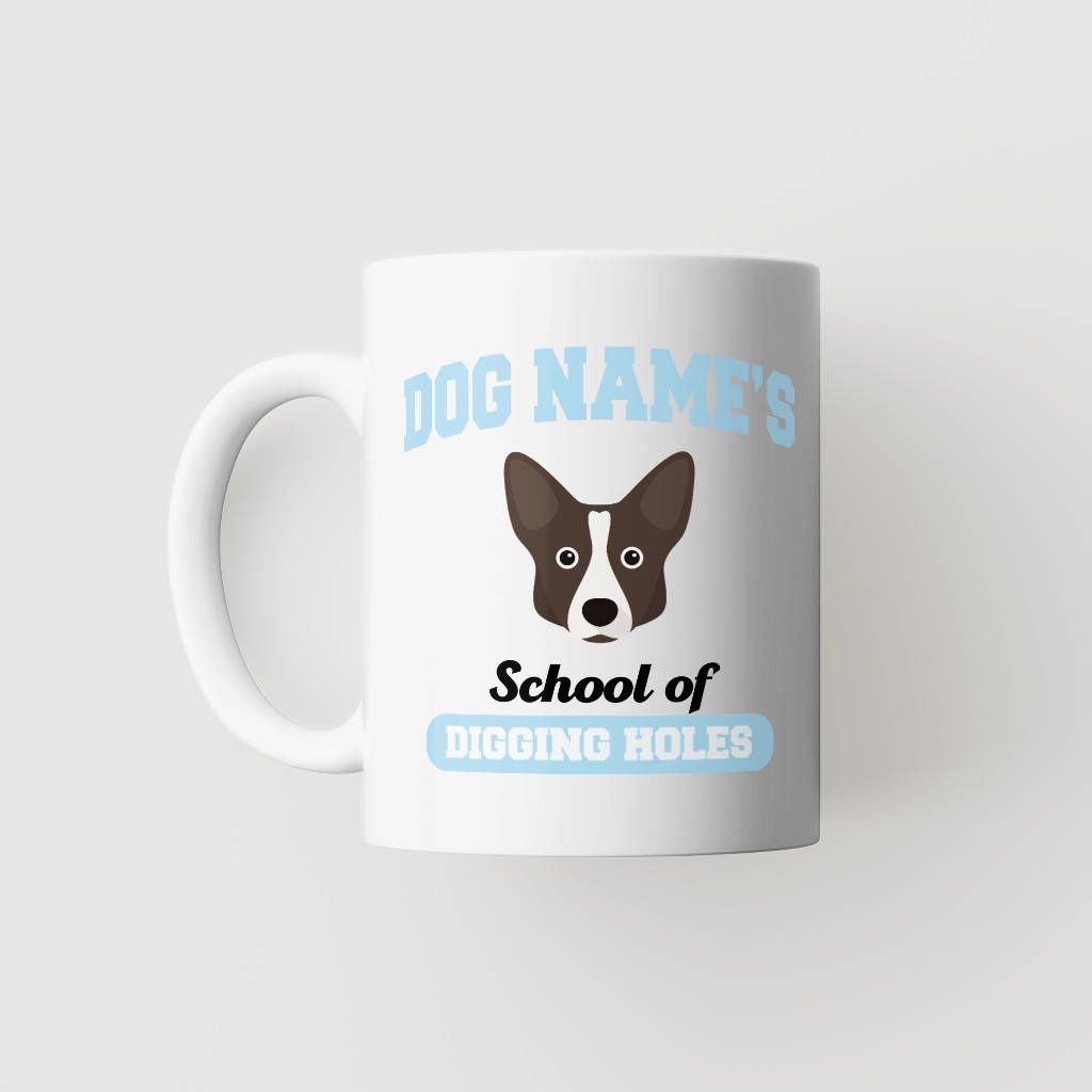 School of Digging Holes: Personalized {breedFullName} Mug
