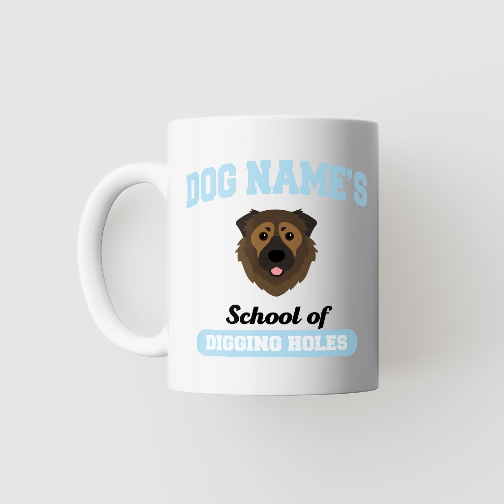 School of Digging Holes: Personalized {breedFullName} Mug