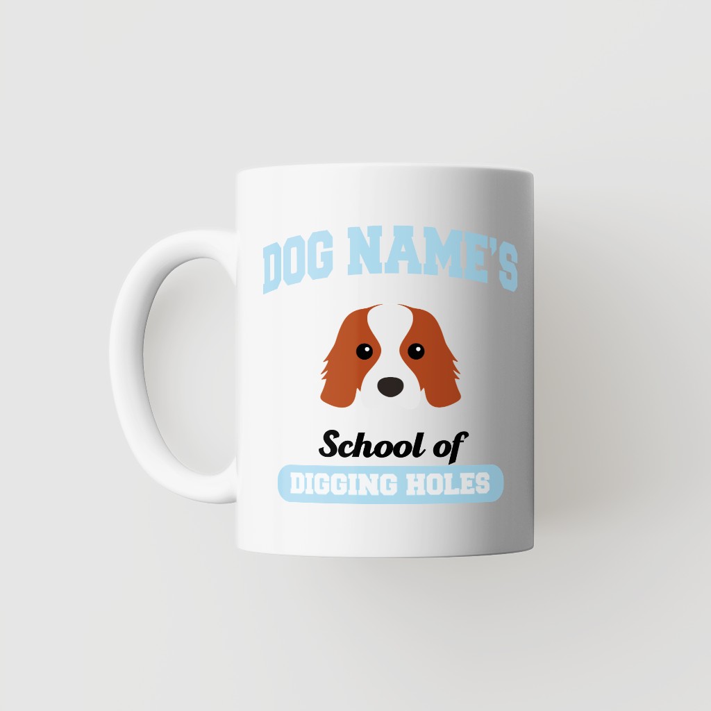 School of Digging Holes: Personalised {breedFullName} Mug