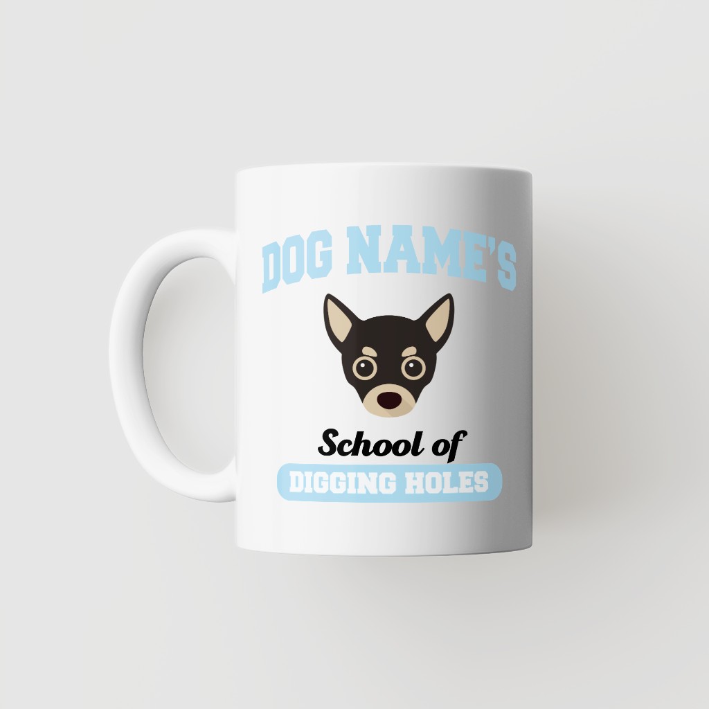 School of Digging Holes: Personalized {breedFullName} Mug