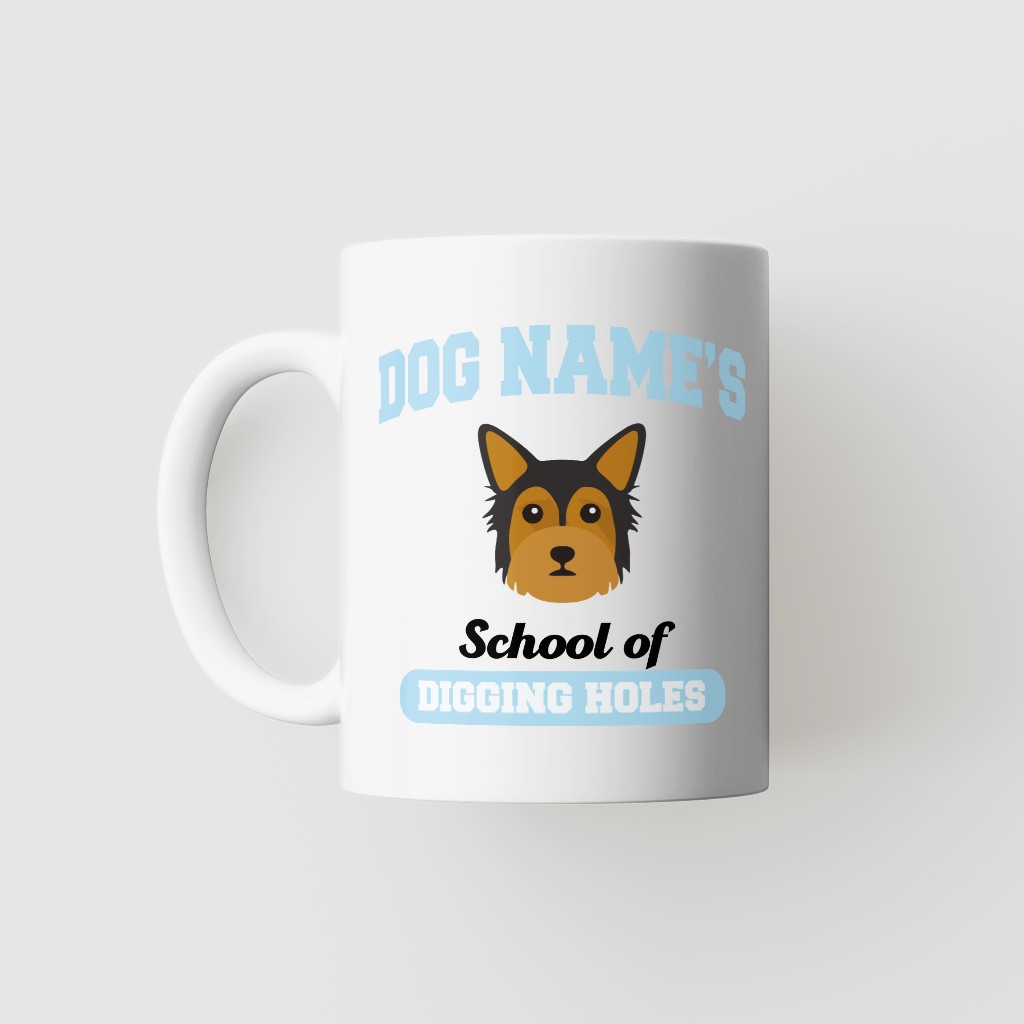 School of Digging Holes: Personalized {breedFullName} Mug