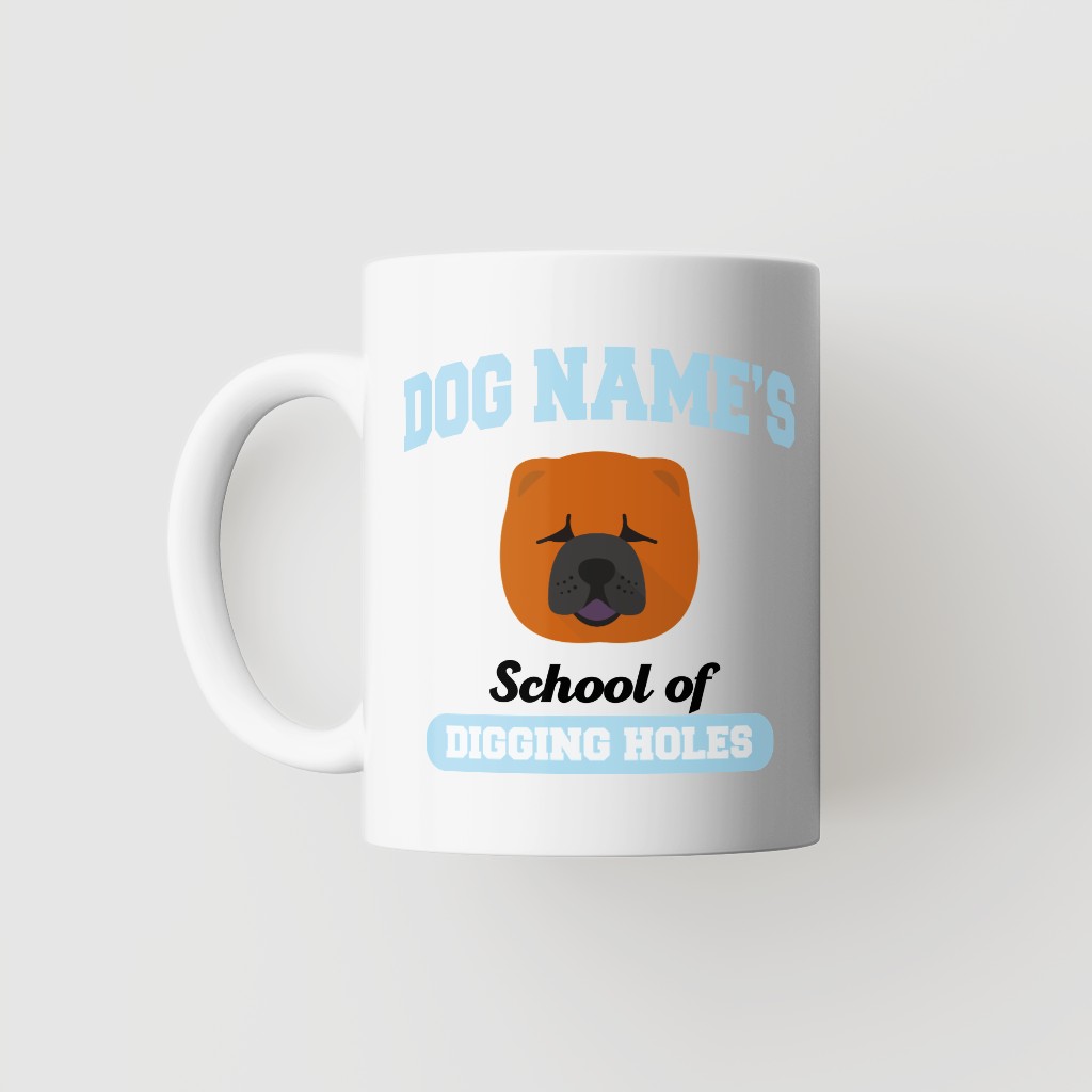 School of Digging Holes: Personalized {breedFullName} Mug