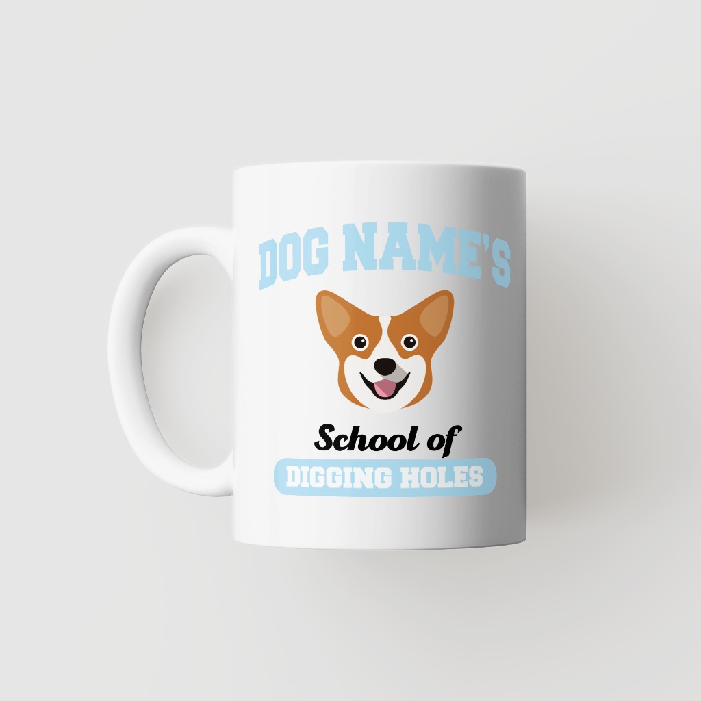 School of Digging Holes: Personalized {breedFullName} Mug