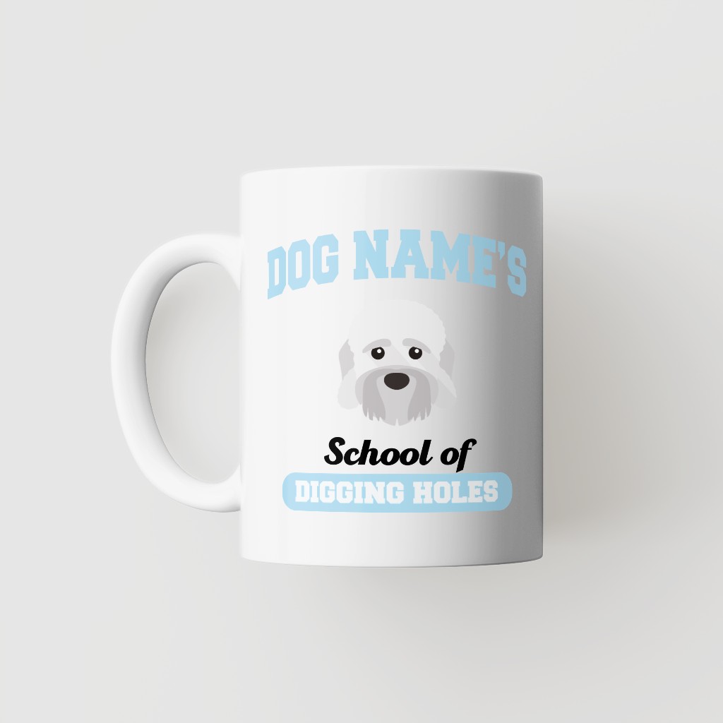 School of Digging Holes: Personalized {breedFullName} Mug