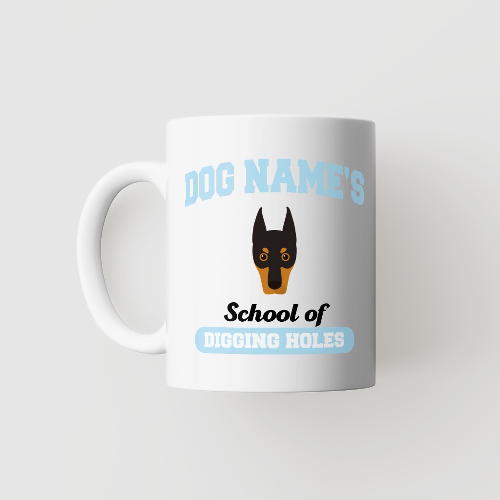 School of Digging Holes: Personalized {breedFullName} Mug
