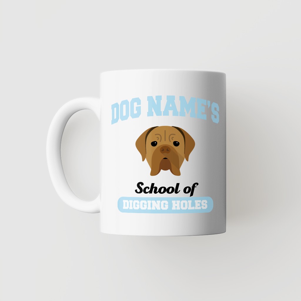 School of Digging Holes: Personalized {breedFullName} Mug