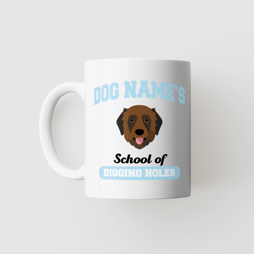 School of Digging Holes: Personalized {breedFullName} Mug