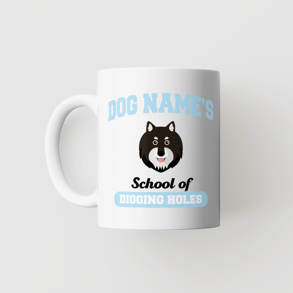 School of Digging Holes: Personalized {breedFullName} Mug